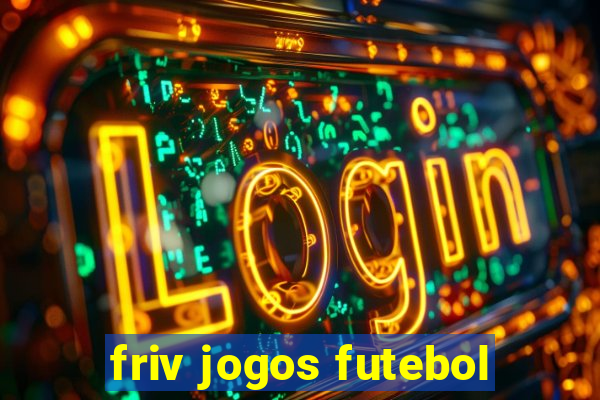 friv jogos futebol